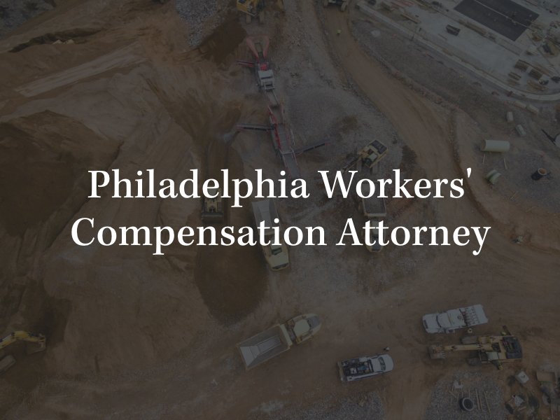 Philadelphia workers compensation lawyer 