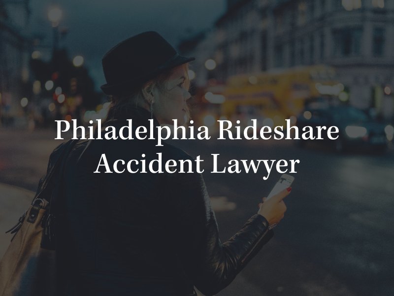 Philadelphia rideshare accident lawyer